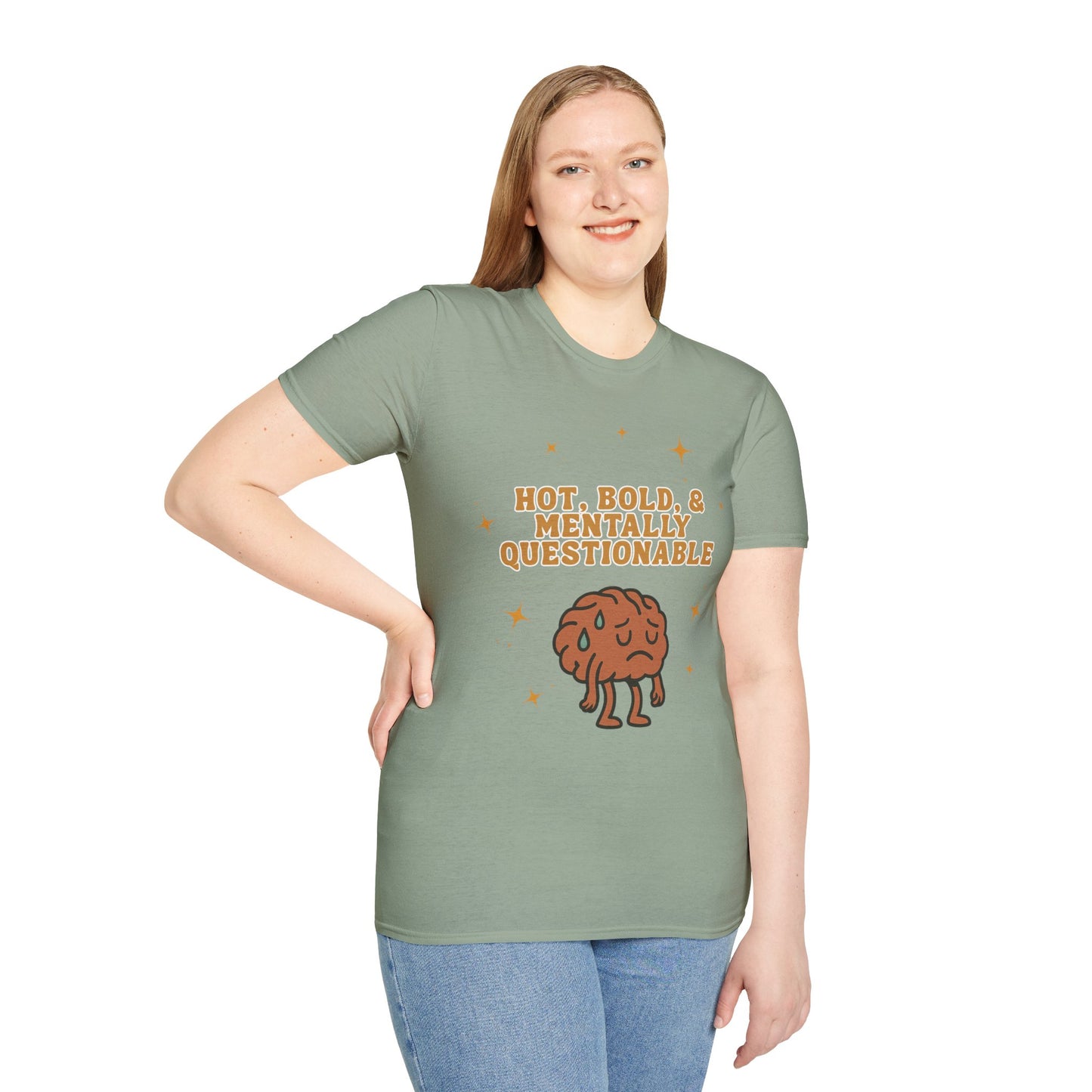 Funny Unisex T-Shirt - 'Hot, Bold, & Mentally Questionable'
