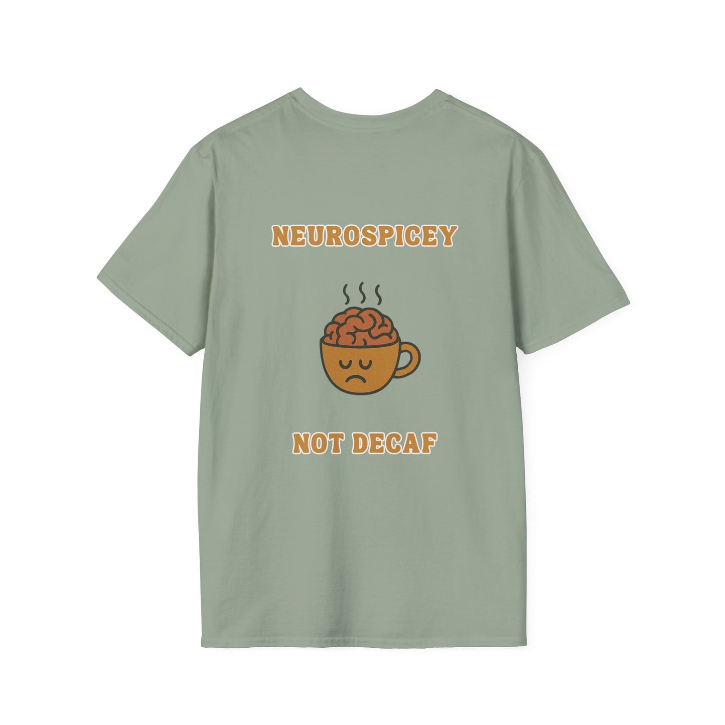 Neurospicey Coffee Humor Unisex T-Shirt