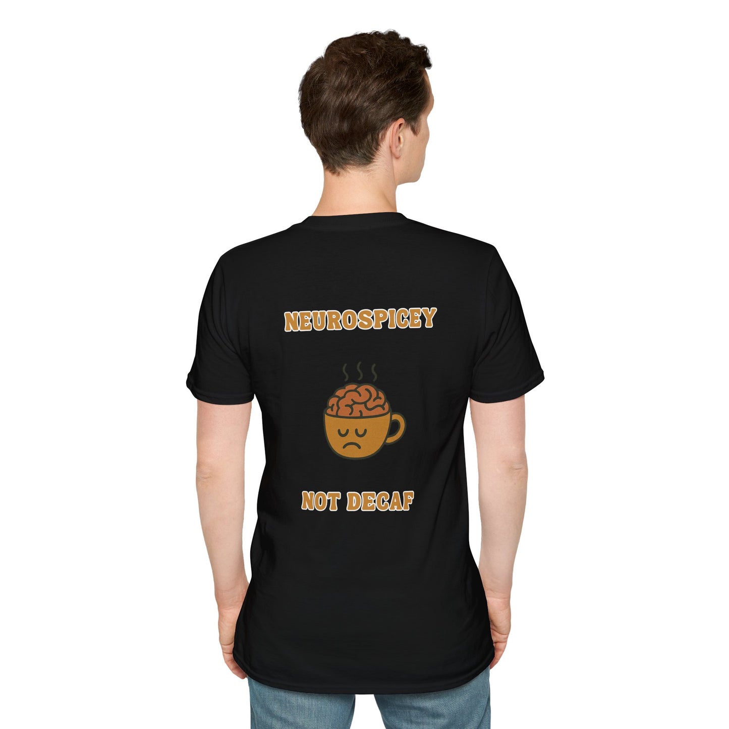 Neurospicey Coffee Humor Unisex T-Shirt