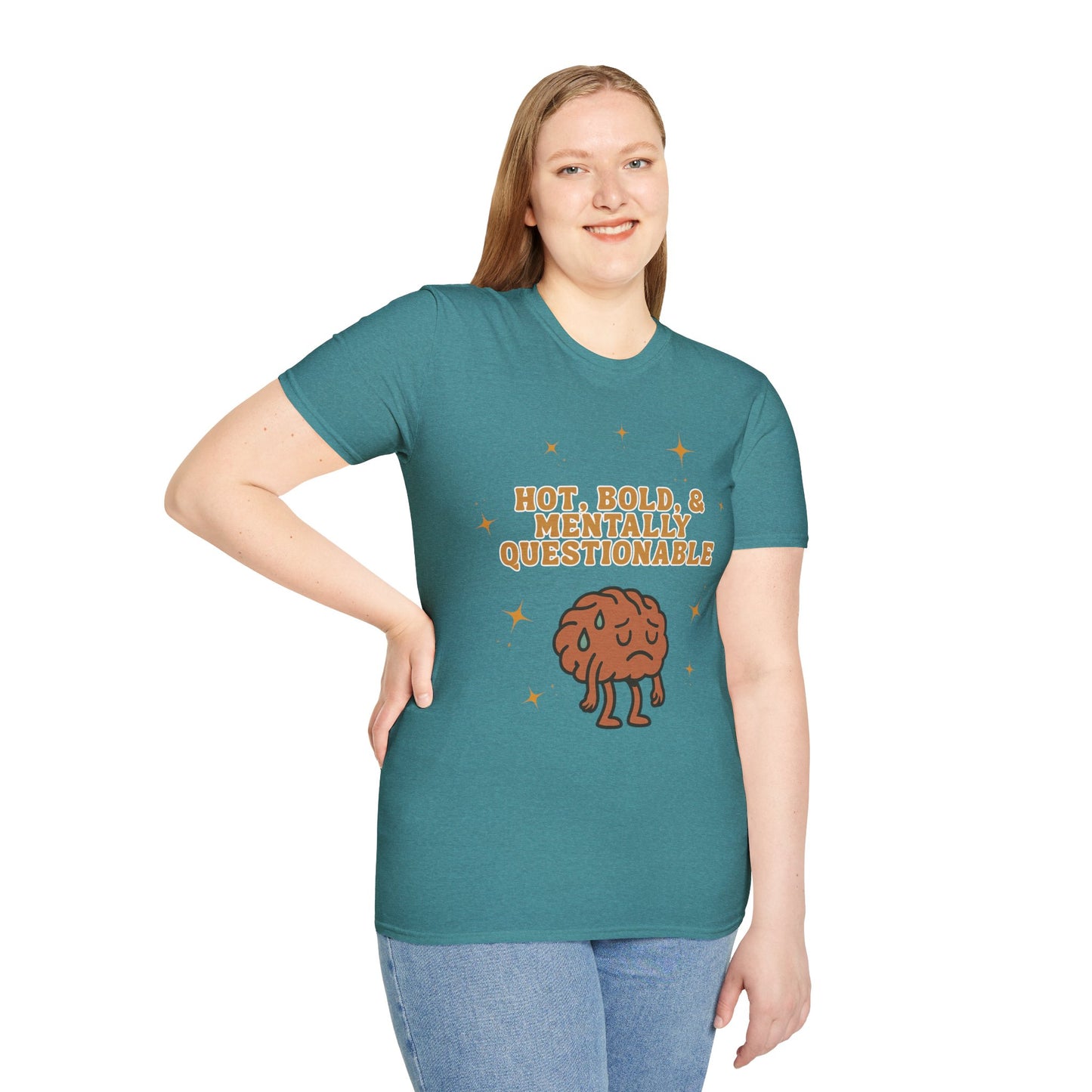 Funny Unisex T-Shirt - 'Hot, Bold, & Mentally Questionable'