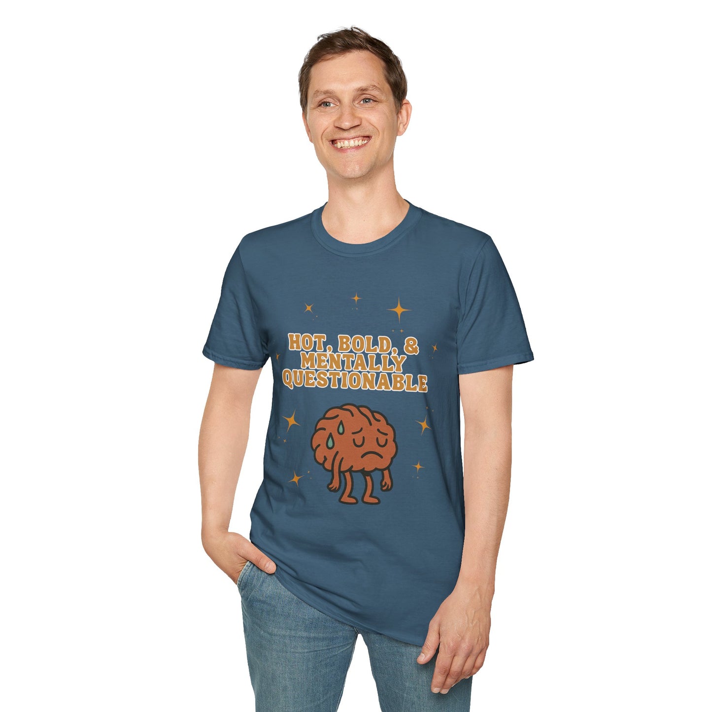 Funny Unisex T-Shirt - 'Hot, Bold, & Mentally Questionable'