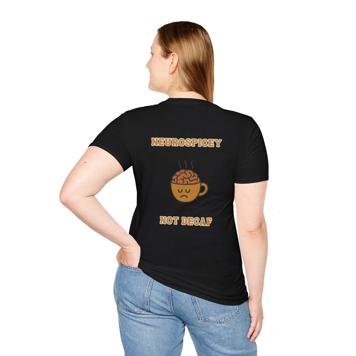 Neurospicey Coffee Humor Unisex T-Shirt