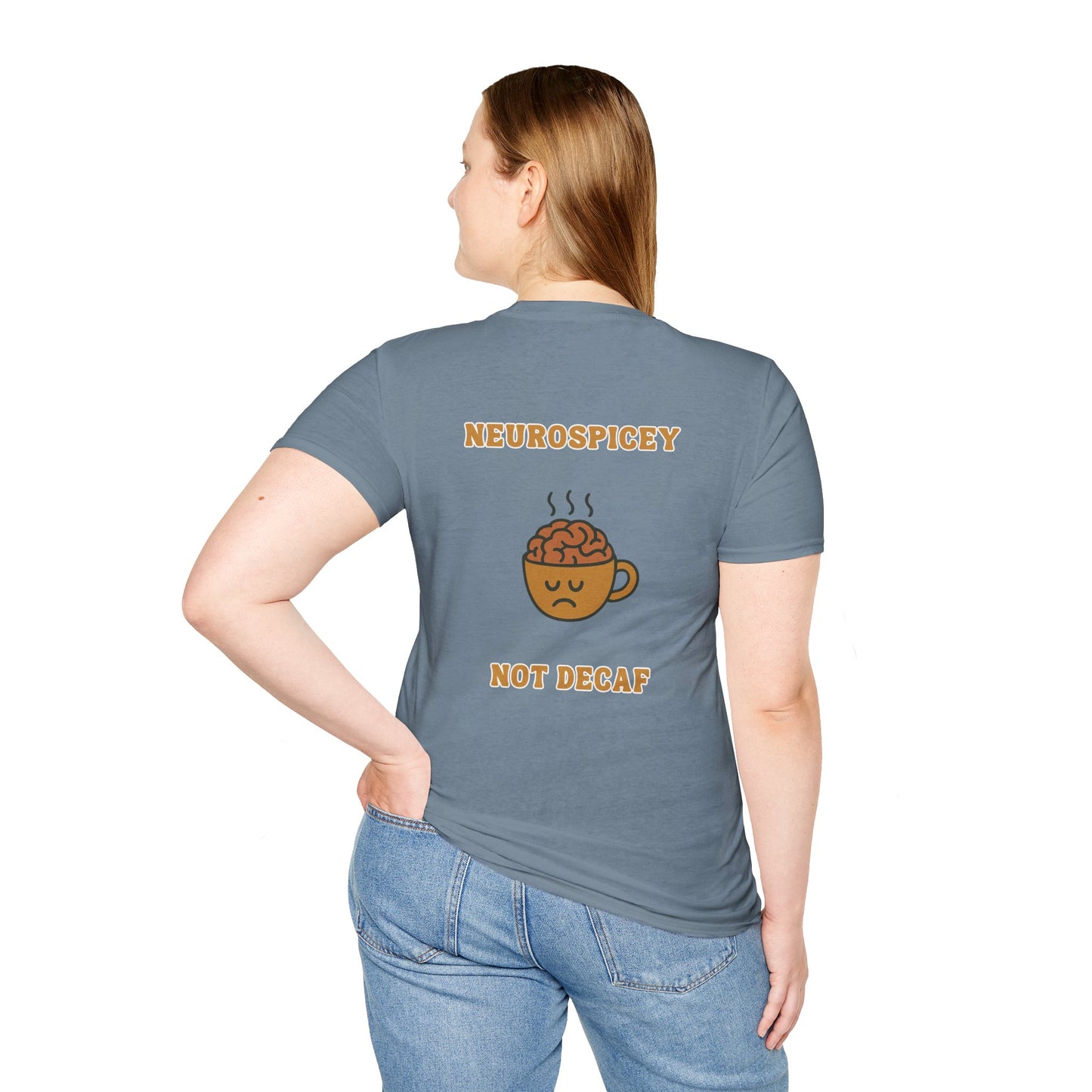 Neurospicey Coffee Humor Unisex T-Shirt