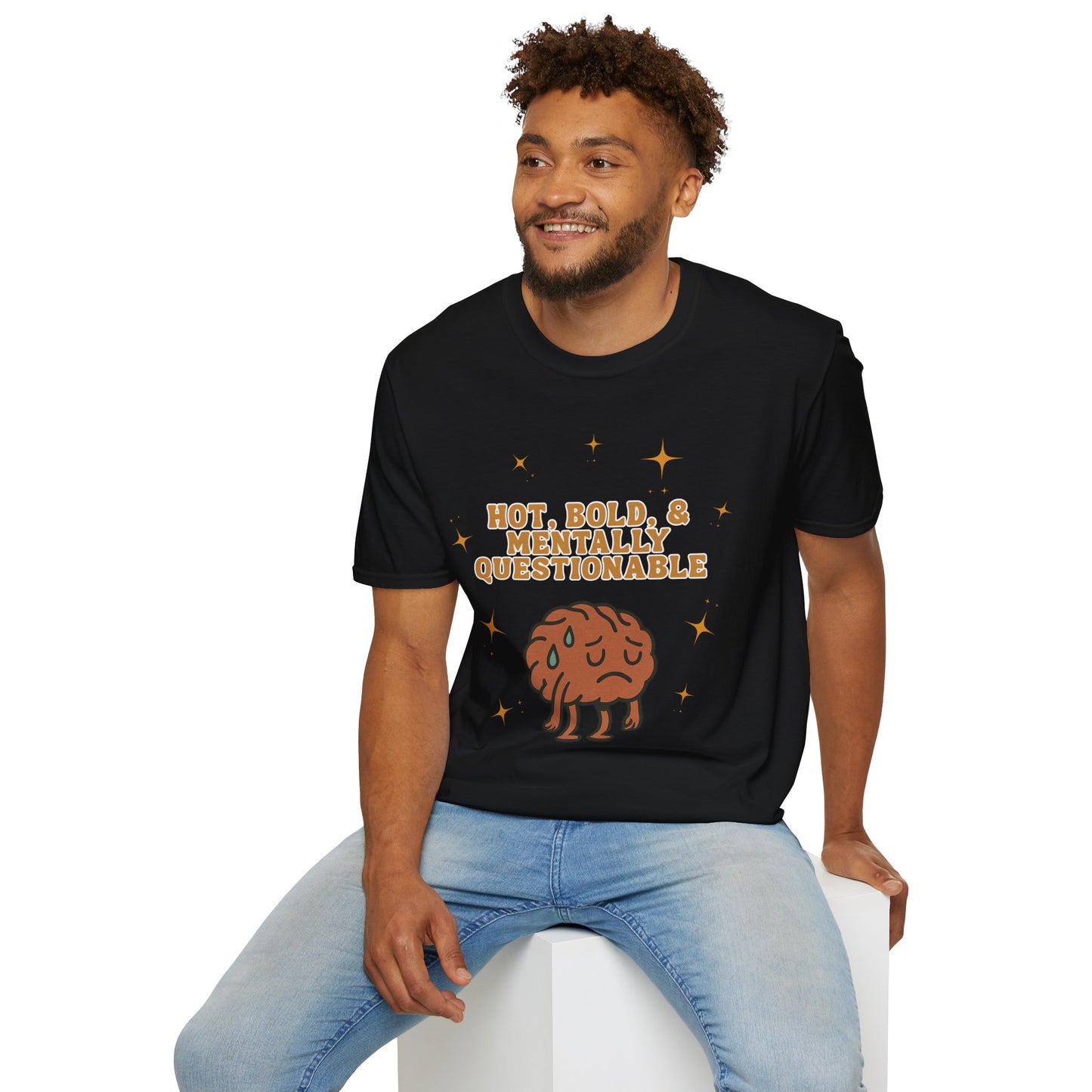 Funny Unisex T-Shirt - 'Hot, Bold, & Mentally Questionable'