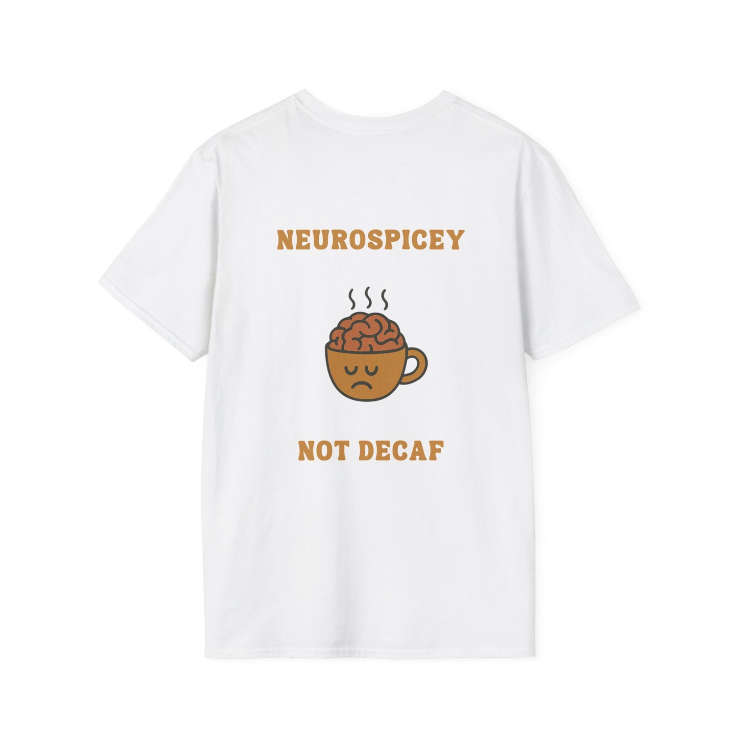 Neurospicey Coffee Humor Unisex T-Shirt