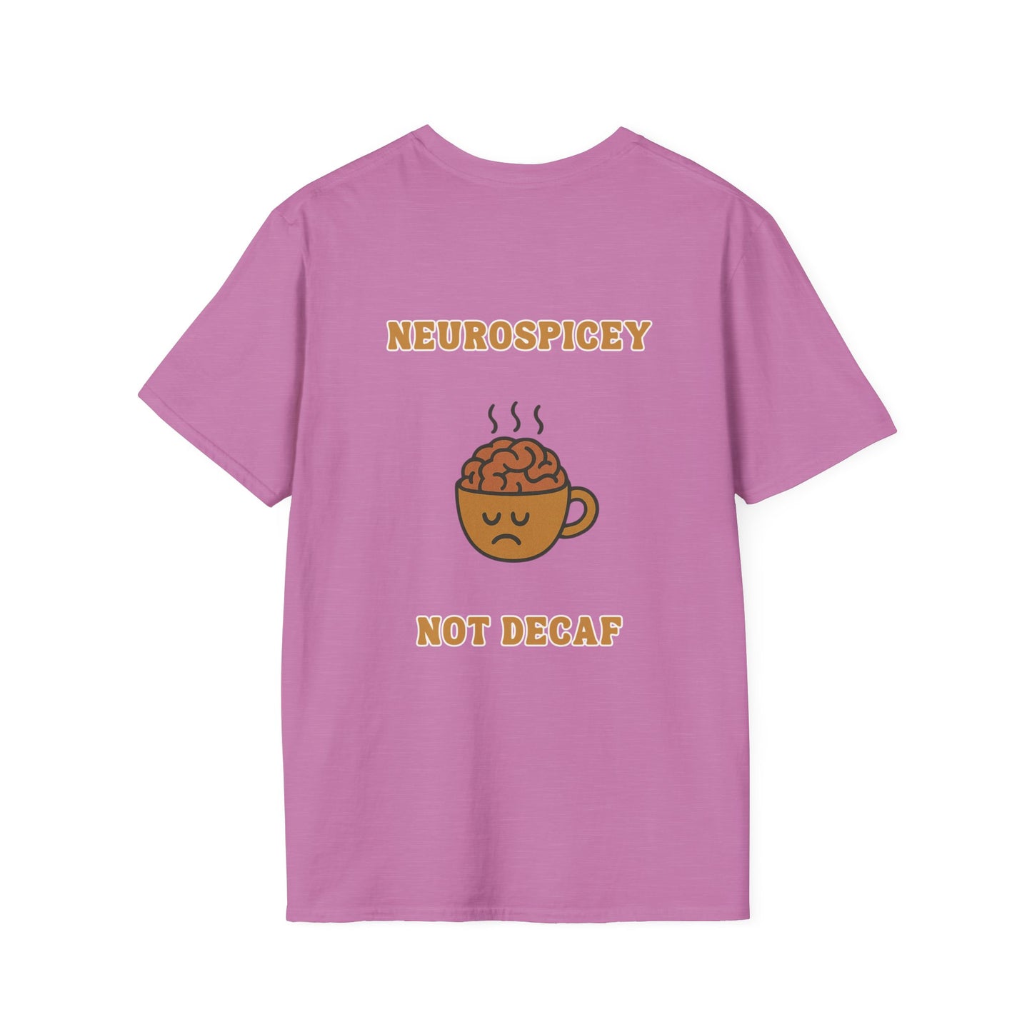 Neurospicey Coffee Humor Unisex T-Shirt